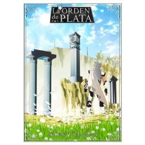 La orden de plata (Manu Huelva)