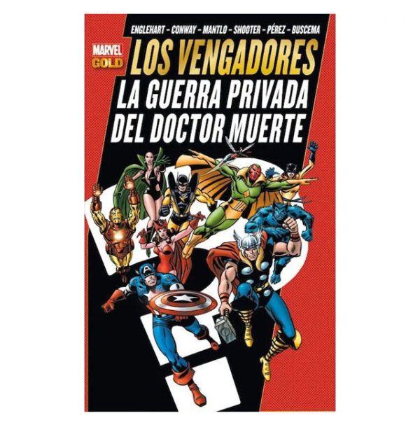 Los Vengadores-La guerra privada del Doctor Muerte (Marvel Gold)