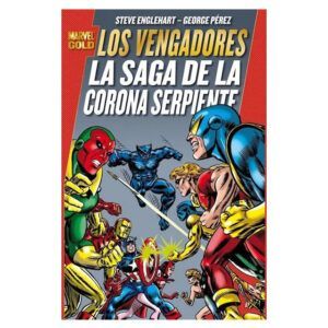 Los Vengadores-La saga de la corona serpiente (Marvel Gold)
